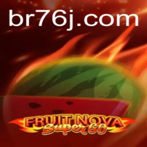 Dive into the Exciting World of FruitNovaSuper60: A Fresh Gaming Experience